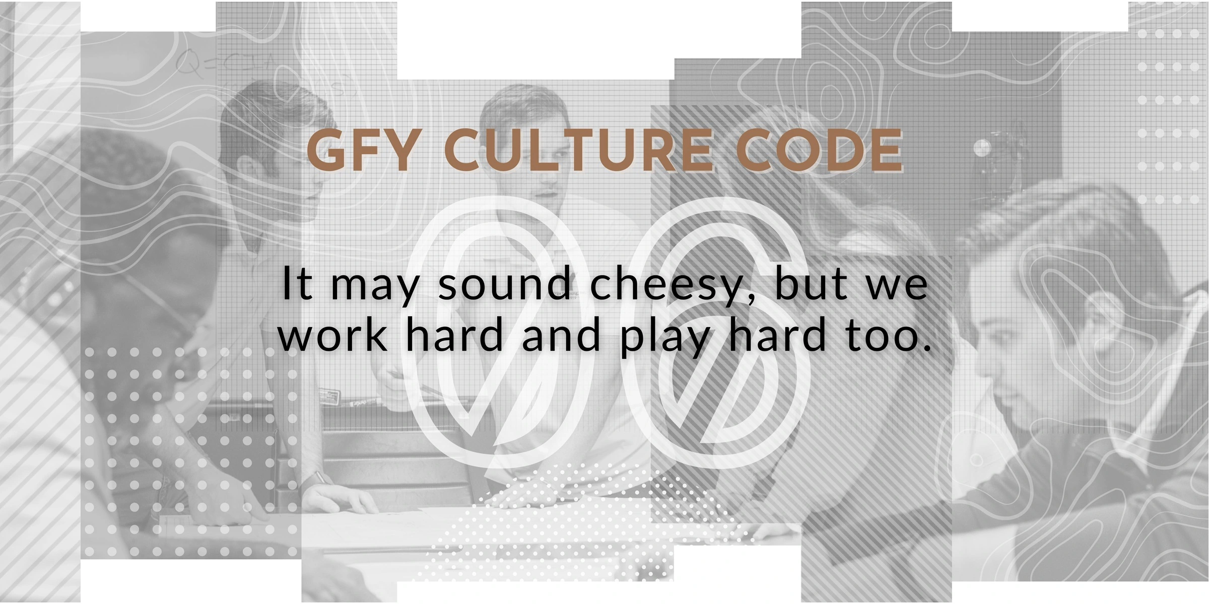 GFY Culture Code #6